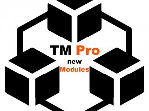 TM Pro New modules